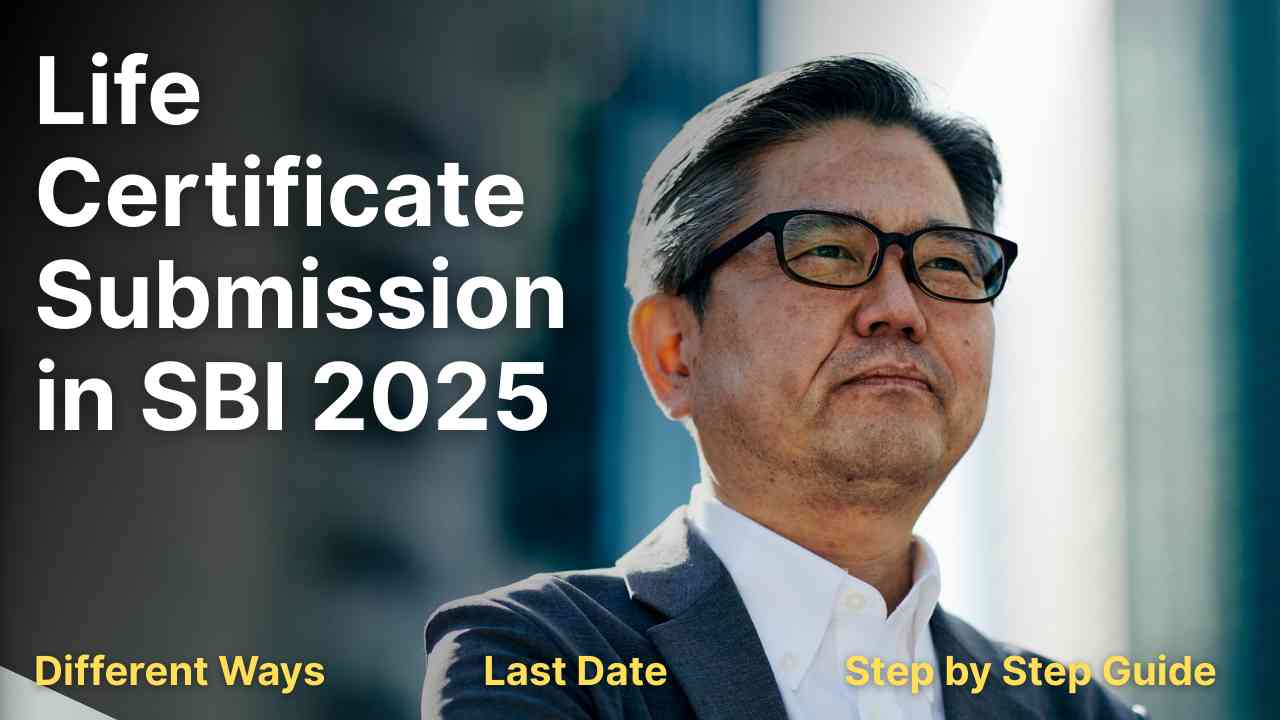 Life Certificate Submission in SBI 2025