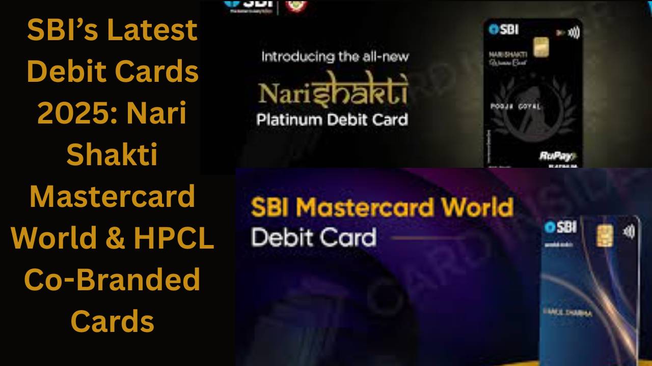 SBI’s Latest Debit Cards